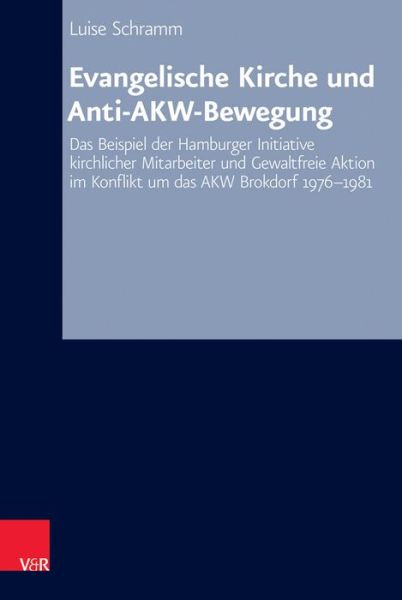 Cover for Schramm · Evangelische Kirche und Anti-AK (Book) (2017)