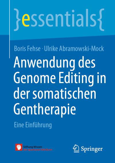 Cover for Fehse · Anwendung des Genome Editing in der somatischen Gentherapie (Bok) (2021)