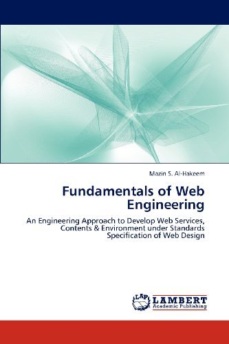 Cover for Mazin S. Al-hakeem · Fundamentals of Web Engineering: an Engineering Approach to Develop Web Services, Contents &amp; Environment Under Standards Specification of Web Design (Paperback Bog) (2012)