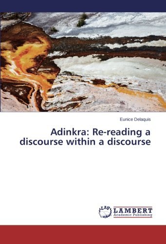Cover for Eunice Delaquis · Adinkra: Re-reading a Discourse Within a Discourse (Paperback Book) (2014)
