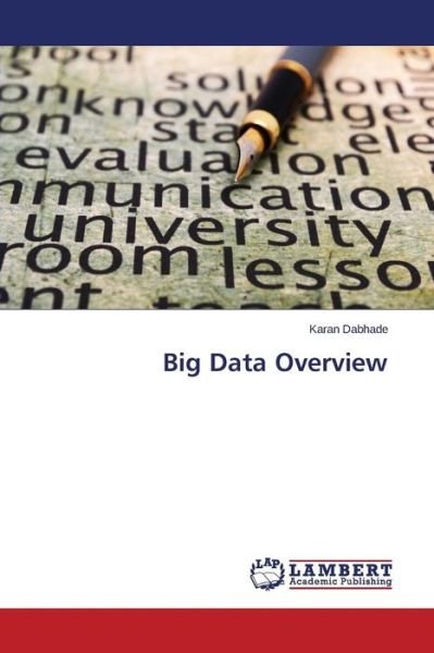 Cover for Dabhade Karan · Big Data Overview (Paperback Book) (2015)