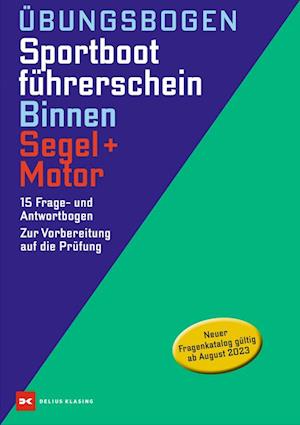 Cover for Übungsbogen Sportbootführerschein Binnen Segel / Motor (Book) (2023)