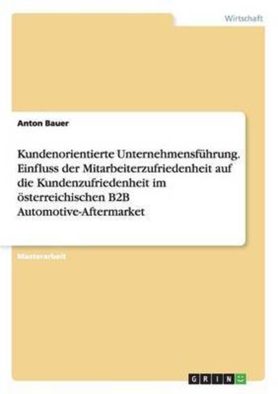 Cover for Bauer · Kundenorientierte Unternehmensfüh (Book) (2016)