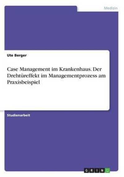 Cover for Berger · Case Management im Krankenhaus. (Book) (2016)