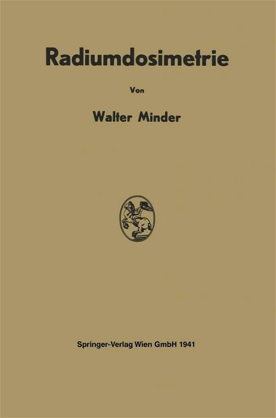 Cover for Na Minder · Radiumdosimetrie (Paperback Book) [1941 edition] (1941)