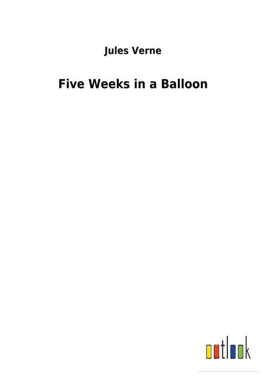 Cover for Verne · Five Weeks in a Balloon (Book) (2018)