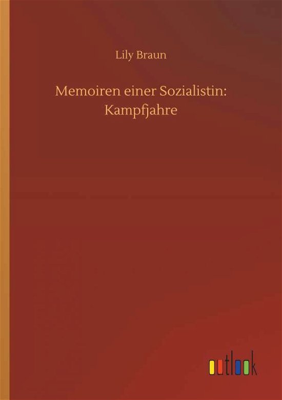 Cover for Braun · Memoiren einer Sozialistin: Kampf (Bok) (2019)