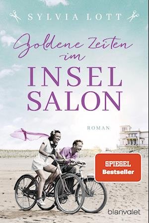 Cover for Sylvia Lott · Goldene Zeiten im Inselsalon (Book) (2023)