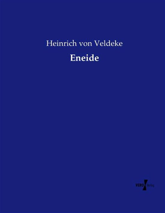 Eneide - Veldeke - Books -  - 9783737219921 - November 12, 2019