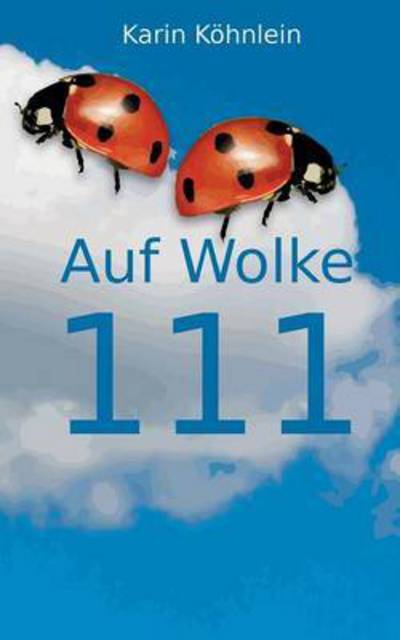 Cover for Köhnlein · Auf Wolke 111 (Book) (2016)