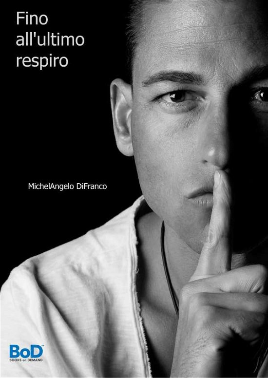 Cover for DiFranco · Fino All Ultimo Respiro (Book)