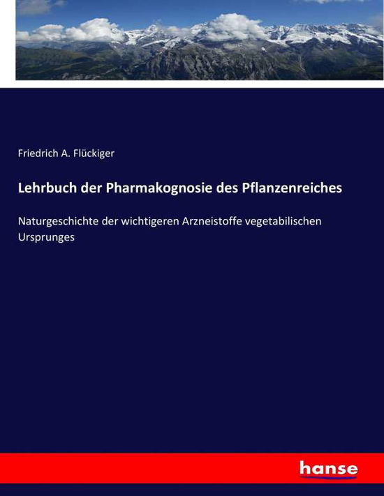 Cover for Flückiger · Lehrbuch der Pharmakognosie d (Book) (2017)