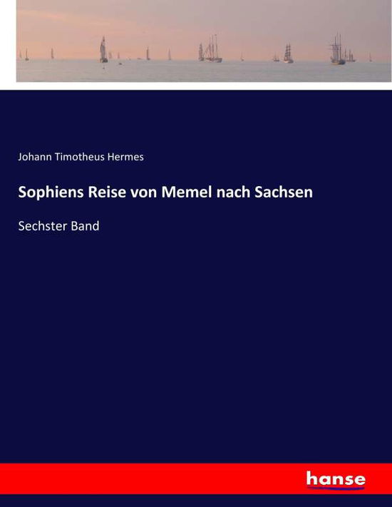 Cover for Hermes · Sophiens Reise von Memel nach Sa (Book) (2019)