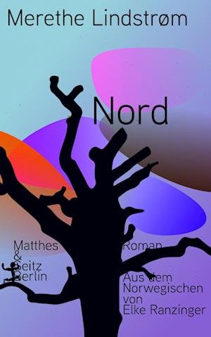 Cover for Merethe Lindstrøm · Nord (Buch) (2023)