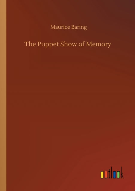 Cover for Maurice Baring · The Puppet Show of Memory (Taschenbuch) (2020)