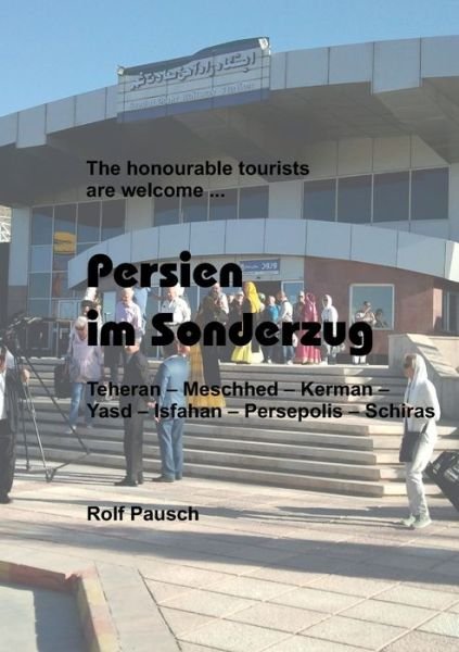 Cover for Pausch · Persien im Sonderzug (Bog) (2018)