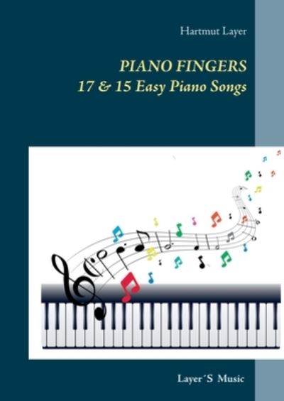 Cover for Hartmut Layer · Piano Fingers (Paperback Book) (2021)