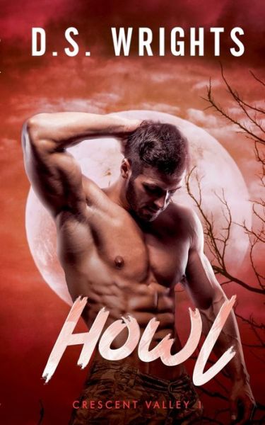 Cover for D S Wrights · Howl (Paperback Book) (2022)