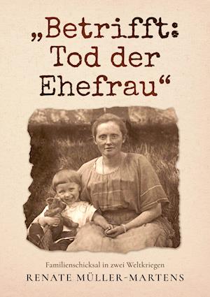 Cover for Renate Müller-Martens · Betrifft: Tod der Ehefrau (Book) (2024)