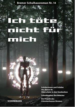 Cover for Bas Böttcher · Ich töte nicht für mich (Book) (2023)