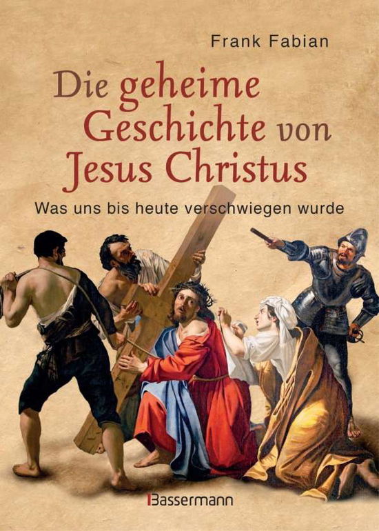 Cover for Fabian · Die geheime Geschichte von Jesus (Bok)