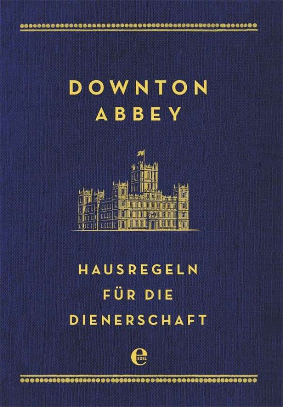 Cover for Carson · Downton Abbey,Regeln für die D (Book)