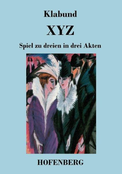 Cover for Klabund · Xyz (Taschenbuch) (2016)