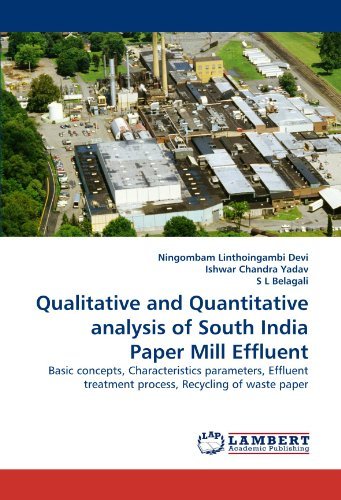 Cover for S L Belagali · Qualitative and Quantitative Analysis of South India Paper Mill Effluent: Basic Concepts, Characteristics Parameters, Effluent Treatment Process, Recycling of Waste Paper (Paperback Book) (2011)
