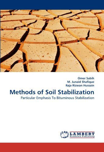Cover for Raja Rizwan Hussain · Methods of Soil Stabilization: Particular Emphasis to Bituminous Stabilization (Taschenbuch) (2011)