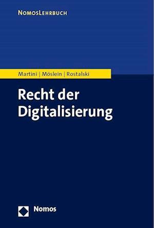 Recht der Digitalisierung - Mario Martini - Books - Nomos Verlagsges.MBH + Co - 9783848780921 - November 22, 2023