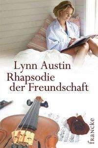 Cover for L. Austin · Rhapsodie der Freundschaft (Book)