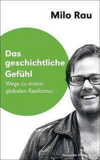 Cover for Rau · Das geschichtliche Gefühl (Buch)