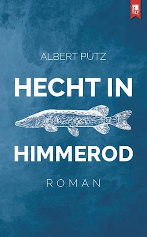 Cover for Albert Pütz · Hecht in Himmerod (Book) (2024)