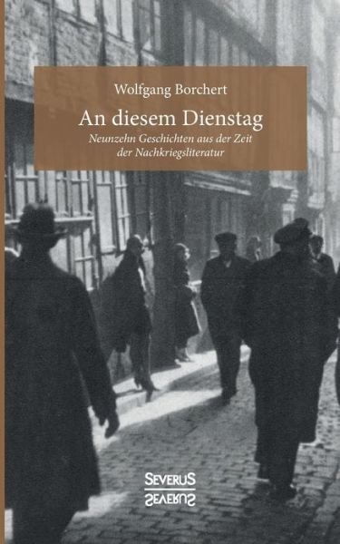 Cover for Borchert · An diesem Dienstag (Book) (2021)