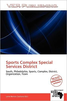 Cover for Larrie Benton Zacharie · Sports Complex Special Services District (Pocketbok) (2012)