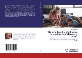 Cover for Kegler · &quot;He who love his child bring him (Book)