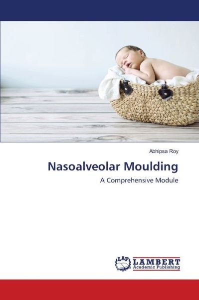 Cover for Roy · Nasoalveolar Moulding (Book) (2020)