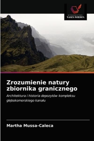 Cover for Martha Mussa-Caleca · Zrozumienie natury zbiornika granicznego (Paperback Book) (2021)