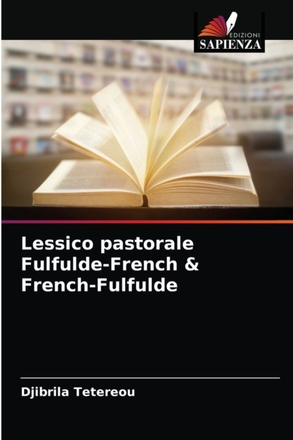 Cover for Djibrila Tetereou · Lessico pastorale Fulfulde-French &amp; French-Fulfulde (Pocketbok) (2021)