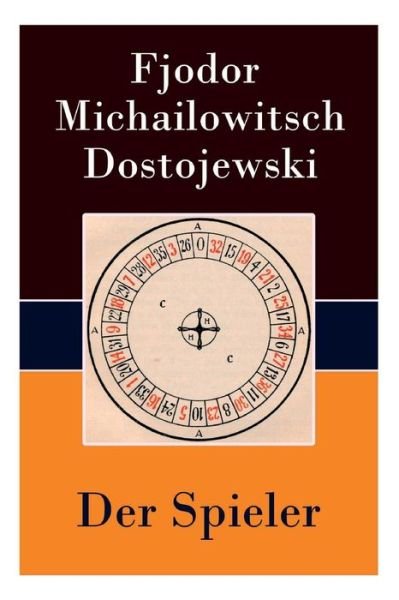 Cover for Fjodor Michailowitsch Dostojewski · Der Spieler (Pocketbok) (2017)