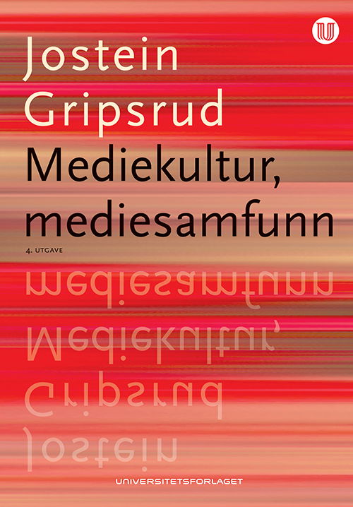 Cover for Jostein Gripsrud · Mediekultur, mediesamfunn (Book) (2011)