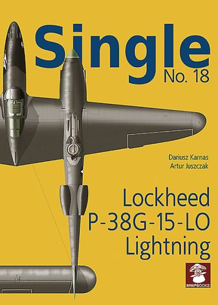 Cover for Dariusz Karnas · Single 18: Lockheed P-38G 15-lo Lightning (Paperback Book) (2020)