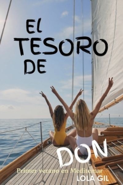 Cover for Lola Gil · El tesoro de Don: Primer verano en Meditemar (Paperback Book) (2019)