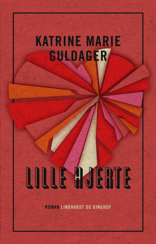 Cover for Katrine Marie Guldager · Lille hjerte, hft. (Sewn Spine Book) [2nd edition] (2013)