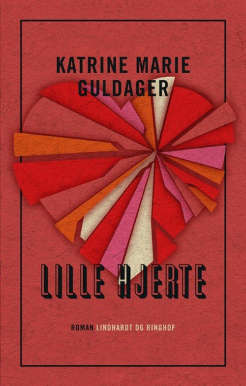 Cover for Katrine Marie Guldager · Lille hjerte, hft. (Taschenbuch) [2. Ausgabe] (2013)