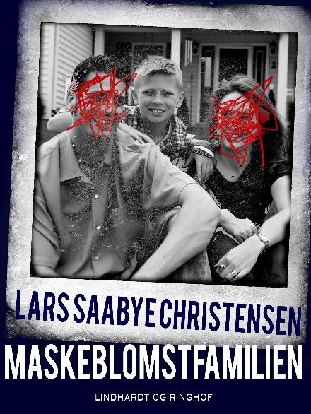 Cover for Lars Saabye Christensen · Maskeblomstfamilien (Sewn Spine Book) [3e uitgave] (2017)