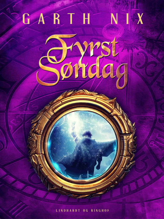 Rigets nøgler: Fyrst Søndag - Garth Nix - Books - Lindhardt og Ringhof - 9788711614921 - January 3, 2025