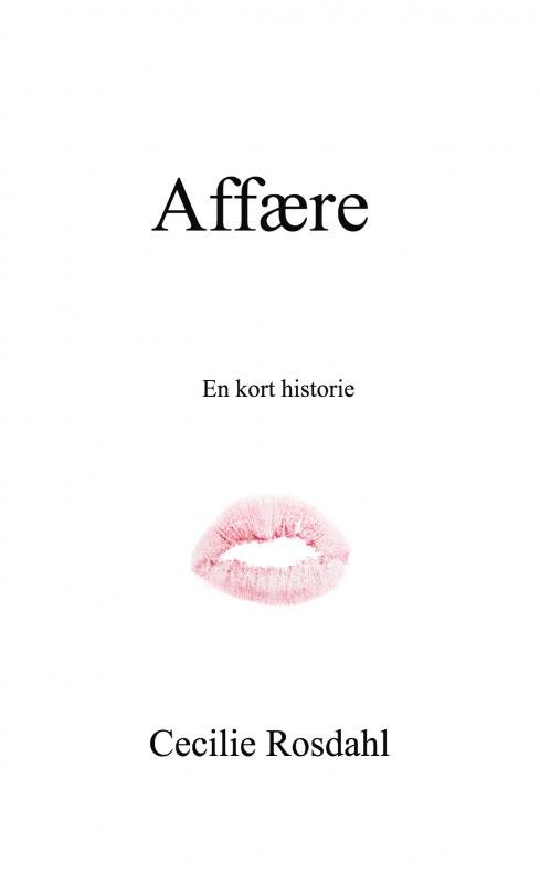 Cover for Cecilie Rosdahl · Affære (Paperback Book) (2020)
