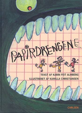 Cover for Karin Feit Almberg · Papirdrengene (Book) [1st edition] (2004)