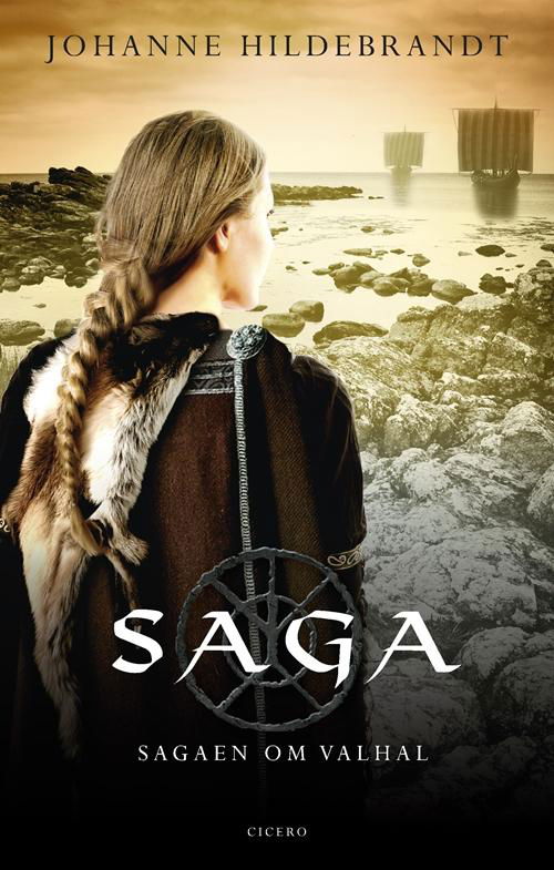 Cover for Johanne Hildebrandt · Sagaen om Valhal: Saga (Hardcover bog) [4. udgave] (2015)
